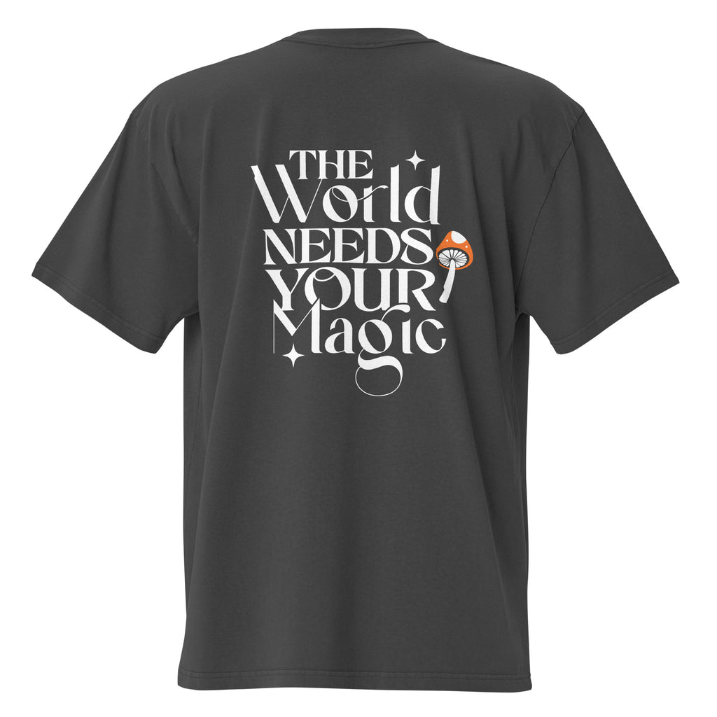 The World Needs Your Magic Oversized Faded T-Shirt