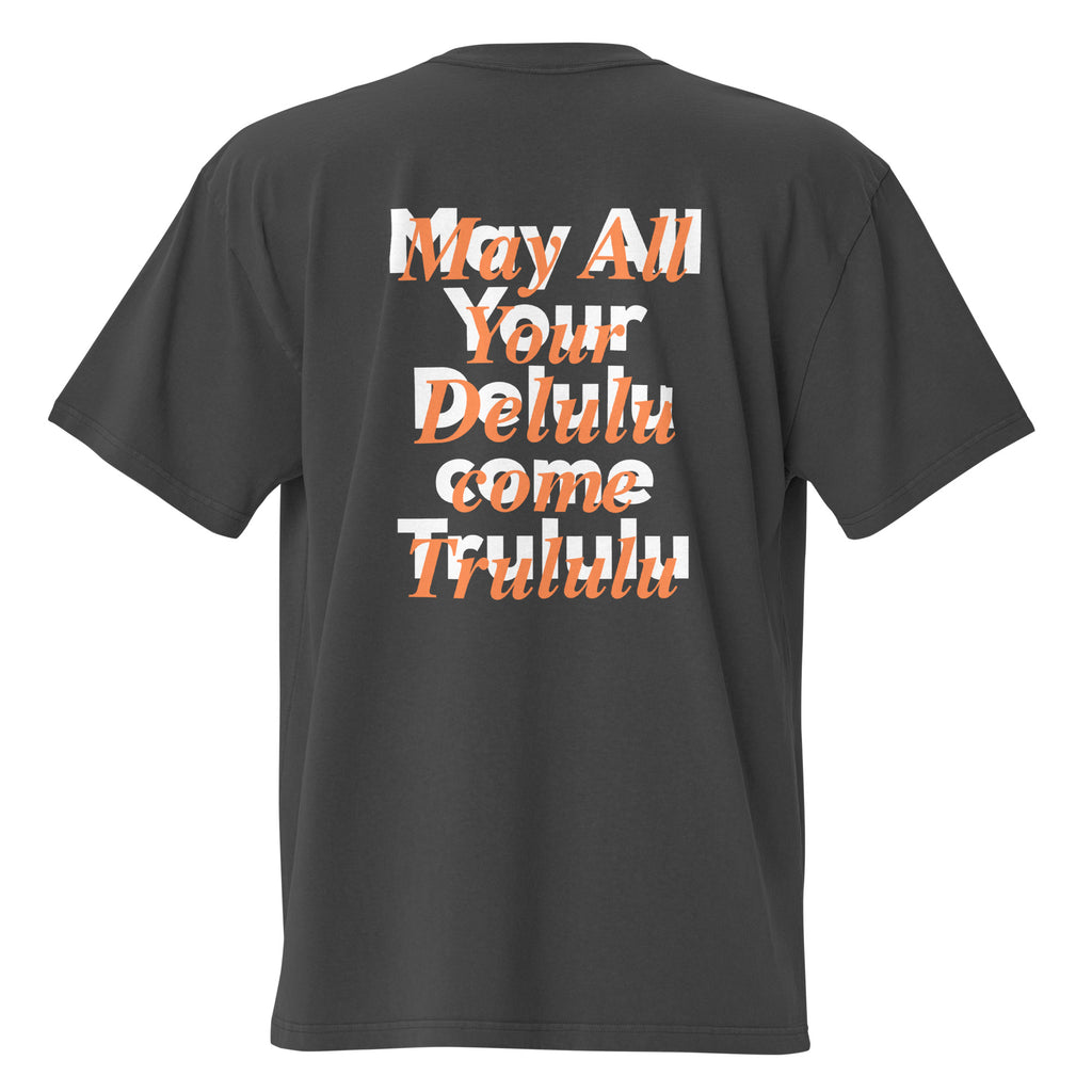 Delulu Trululu Oversized Faded T-Shirt